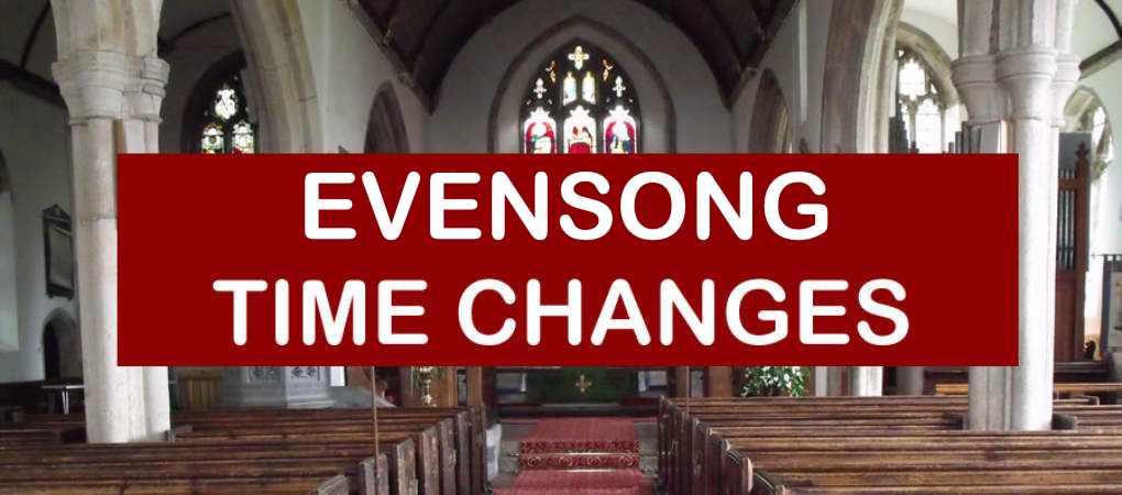 Evensong Winter Time Changes